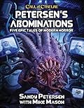 Petersen's Abominations: Five Epic Tales of Modern Horror