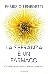 La speranza è un ...
