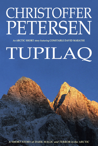Tupilaq (Greenland Crime #0.3; Arctic Shorts #3)