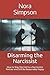 Disarming the Narcissist: How to Stay Married to a Narcissistic Partner and Be (Reasonably) Happy