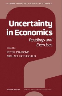 Uncertainty in economics: Readings and exercises (Economic theory and mathematical economics)
