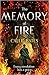 The Memory of Fire (The Waking Land, #2)