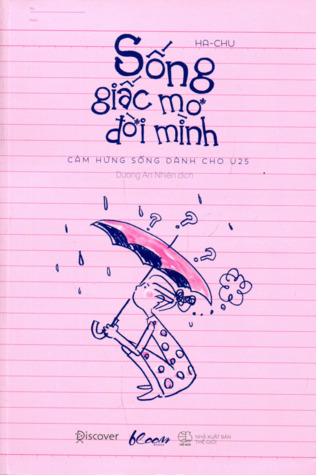 Sống giấc mơ đời mình (Paperback)