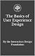 Book cover for The Basics of User Experience Design: A UX Design Book by the Interaction Design Foundation