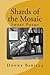Shards of the Mosaic: Short...