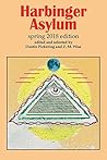 Harbinger Asylum: Spring 2018