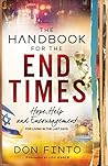 The Handbook for the End Times: Hope, Help and Encouragement for Living in the Last Days