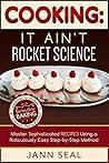Cooking: It ain't...