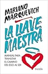 La llave maestra:...