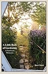 A Little Book of Gardening: in Northwest Minnesota (Ordinary Man Books)