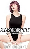 Please Be Gentle: Crossdressing, Sissification
