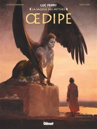 Œdipe (La sagesse des mythes)