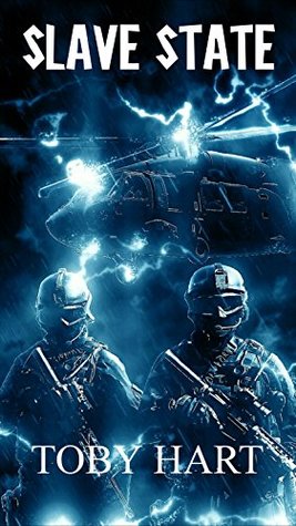 SLAVE STATE: A Dystopian Invasion & Enslavement Novella (Kindle Edition)