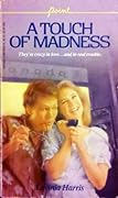 A Touch of Madness