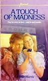 A Touch of Madness (Computer Detectives, #4)