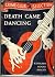 Death Came Dancing