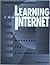 Learning the Internet: A Workbook for Beginners (Neal-Schuman Net-Guide Series)