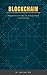 Blockchain: Beginners Guide...