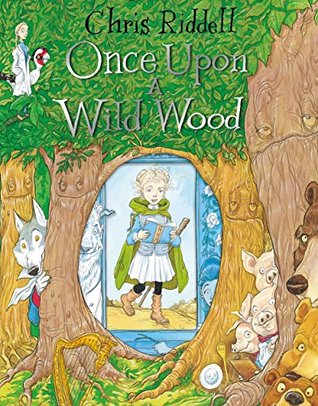 Once Upon A Wild Wood (Hardcover)
