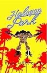 Halcyon Park by Evan James Clark