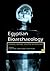 Egyptian Bioarchaeology: Humans, Animals, and the Environment (2017)