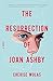 The Resurrection of Joan Ashby