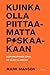 Kuinka olla piittaamatta p*skaakaan