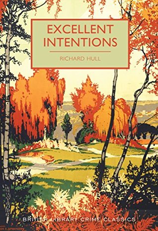 Excellent Intentions (Kindle Edition)