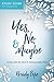 Yes, No, and Maybe Study Guide by Wendy Pope