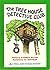 The Tree House Detective Club (Easy to Read Mysteries)