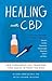 Healing with CBD by Eileen Konieczny