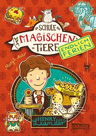 Henry und Leander (Die Schule der magischen Tiere - Endlich Ferien #3)