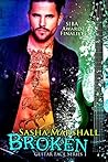 Broken by Sasha Marshall