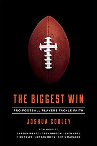 The Biggest Win: Pro Football Players Tackle Faith
