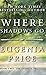 Where Shadows Go (The Georgia Trilogy, 2)