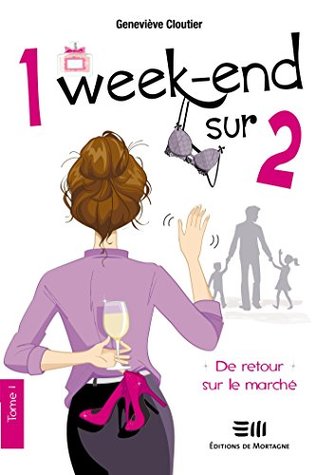 De retour sur le marché (1 week-end sur 2, #1)