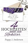 Vier Hochzeiten und ein Rockstar by Poppy J. Anderson