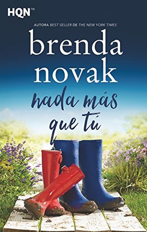 Portada de Nada más que tú, de Brenda Novak