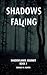 Shadows Falling: Shadowlands Prequel (Shadowlands Series)