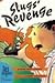 Slugs’ Revenge