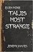 Even More Tales Most Strange
