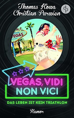 Vegas, vidi, non vici (Kindle Edition)