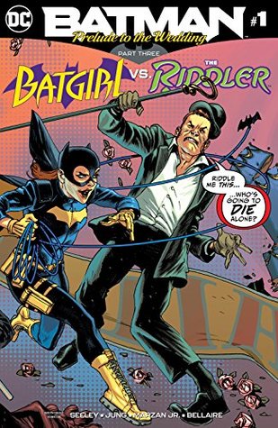 Capa do Livro Batman: Prelude to the Wedding: Batgirl vs. Riddler #1