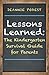 Lessons Learned:: The Kindergarten Survival Guide for Parents