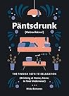 Pantsdrunk: Kalsa...