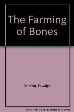The Farming of Bones