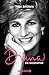 Diana: Die Biographie