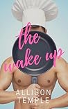 The Wake Up by Allison Temple