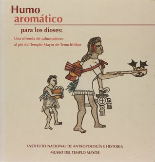 Humo aromático para los dioses: Una ofrenda de sahumadores al pie del Templo Mayor de Tenochtitlan