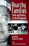 An Anarchy of Families: State and Family in the Philippines